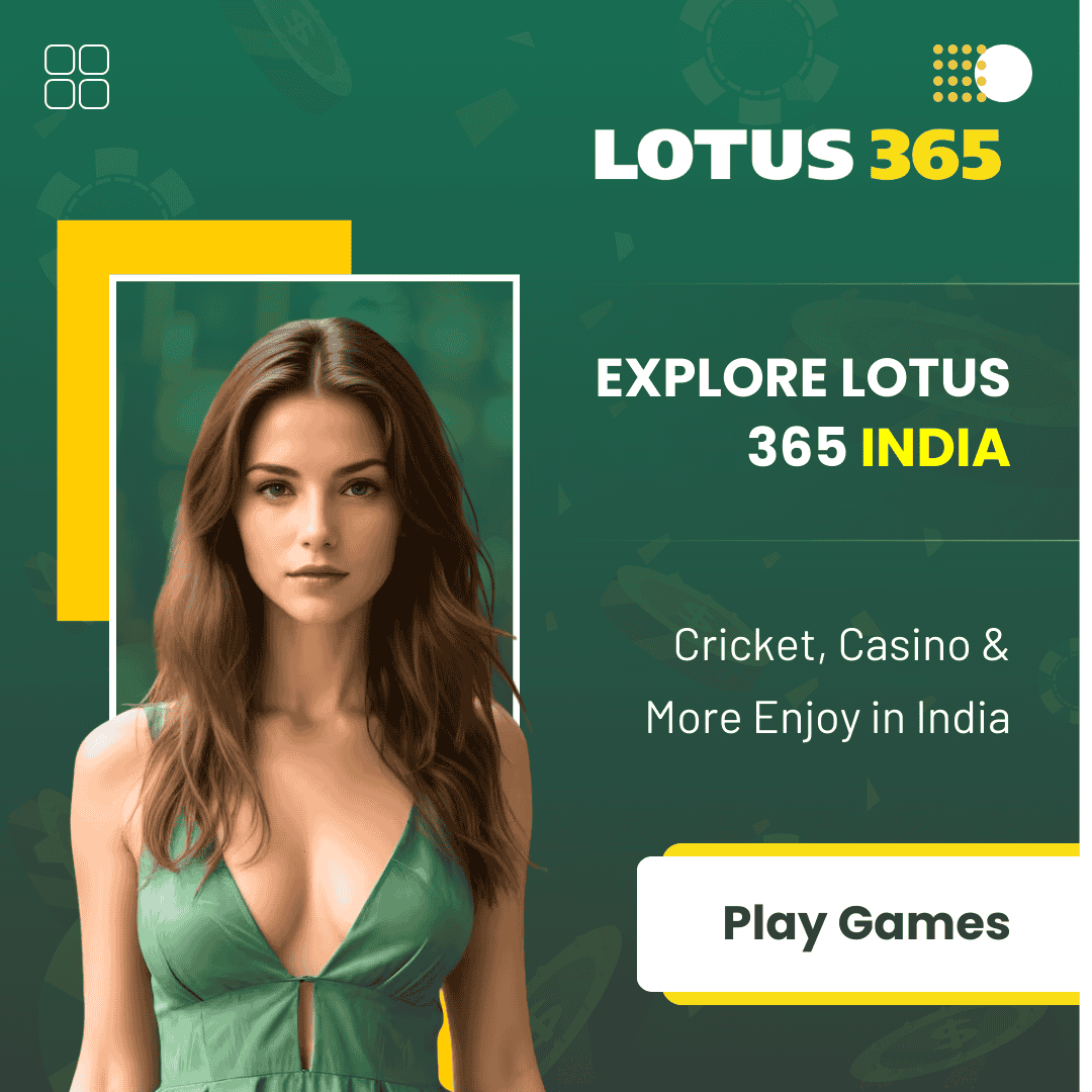 Explore Lotus 365 India – Cricket, Casino & More Enjoy in India