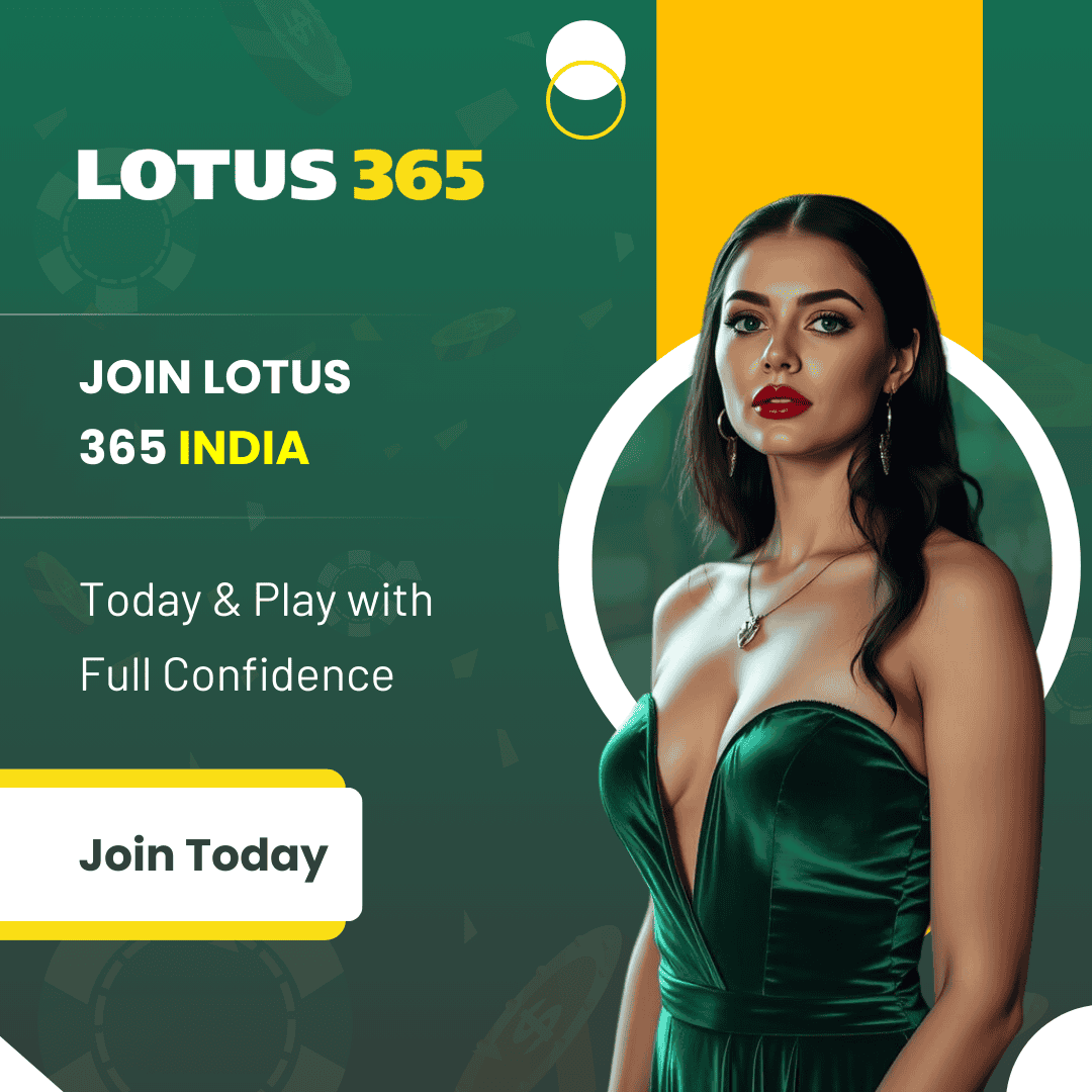 Join Lotus 365 India Today & Play with Full Confidence