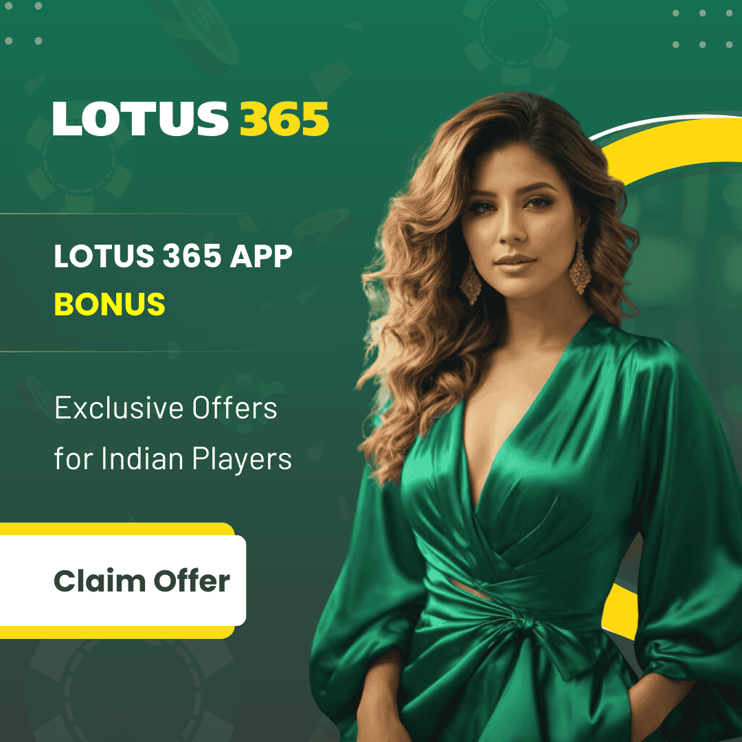 Lotus 365 App Bonus – Exclusive Offers for Indian Players