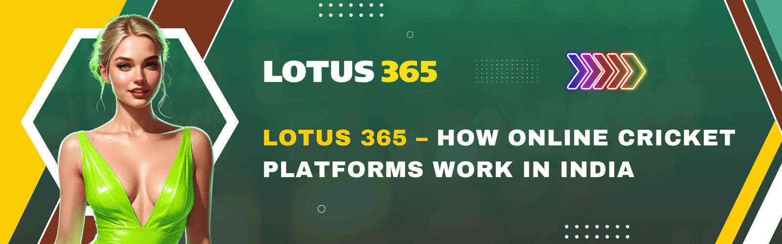 Lotus 365 – How Online Cricket Platforms Work in India