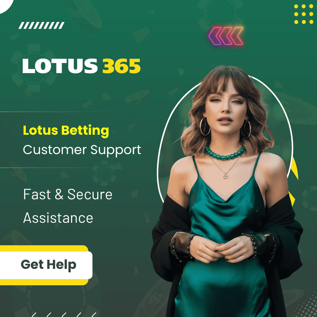 Lotus Betting Customer Support—Fast & Secure Assistance