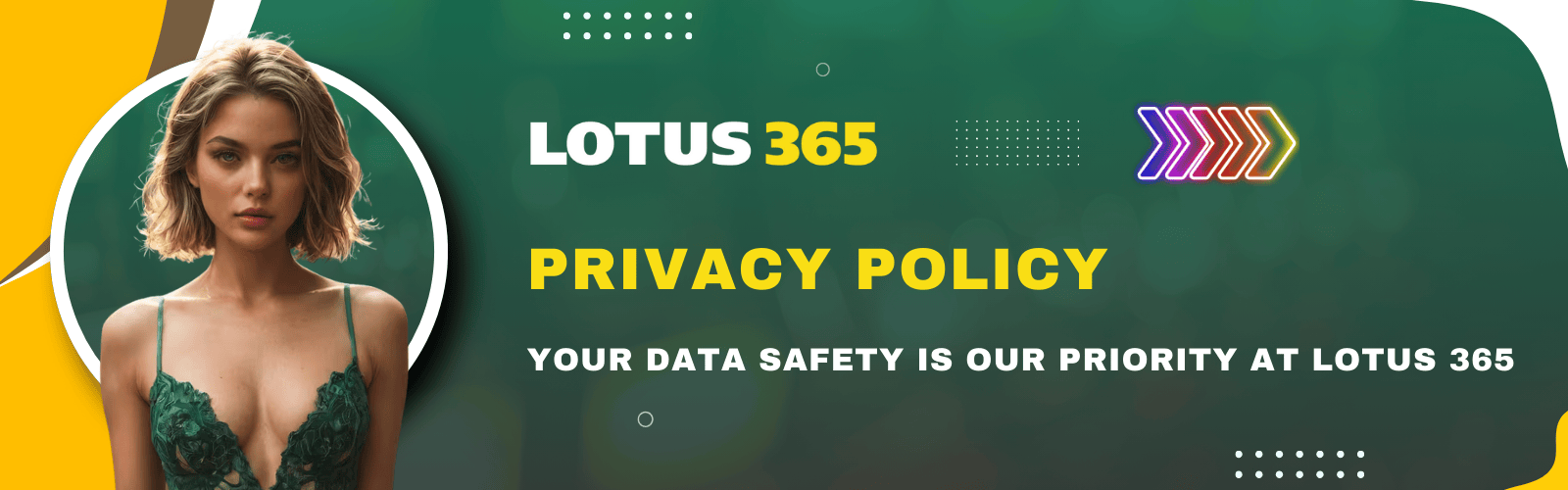 Privacy Policy – Your Data Safety is Our Priority at Lotus 365