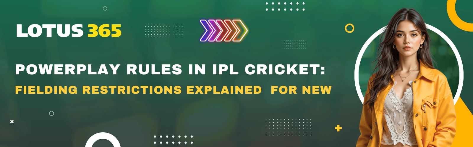 Powerplay Rules in IPL Cricket Fielding Restrictions Explained for New