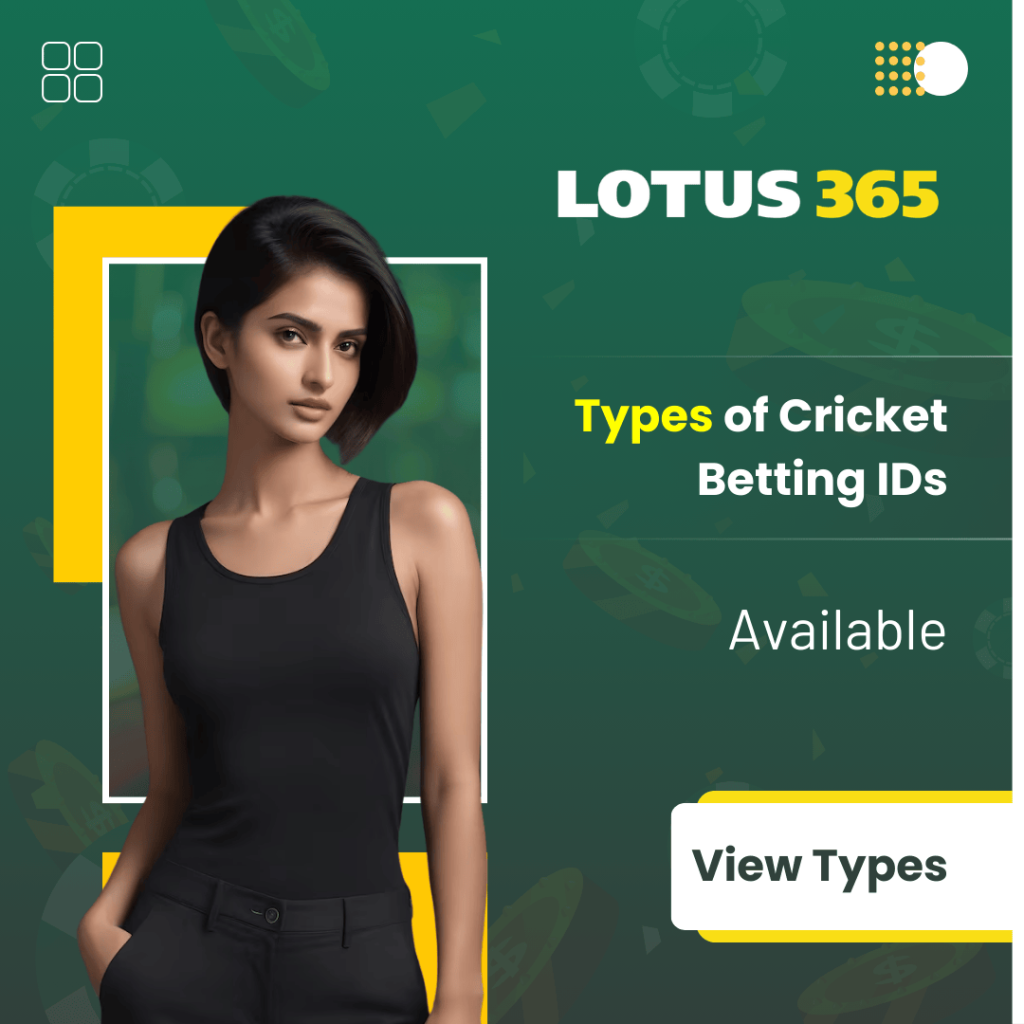 Types of Cricket Betting IDs Available